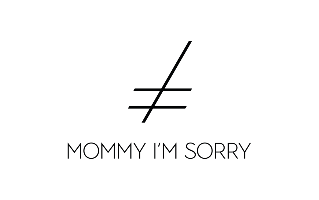 Mommy I'm Sorry Logo